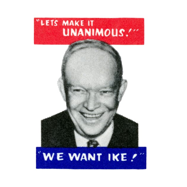 1956 We Want Ike by historicimage