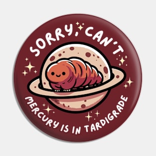 Mercury in Tardigrade Pin