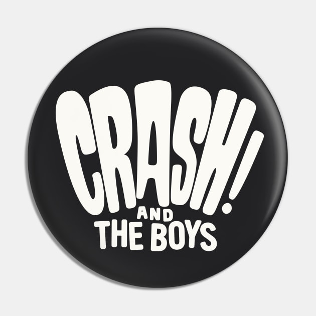 Crash and The Boys - Scott Pilgrim Vs. The World Pin by sombreroinc