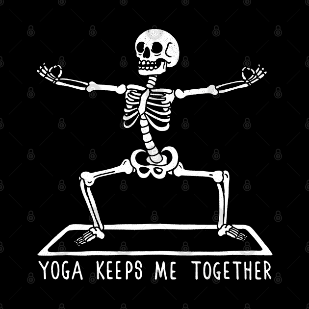 Yoga keeps me together by FanFreak