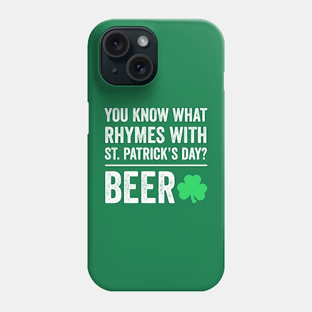 ST PATRICKS DAY Phone Case by DB Teez and More