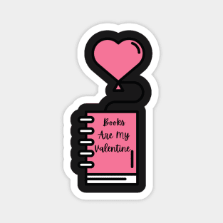 Books Are My Valentine Magnet