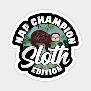 Funny Sloth Nap Champion Sloth Edition Magnet