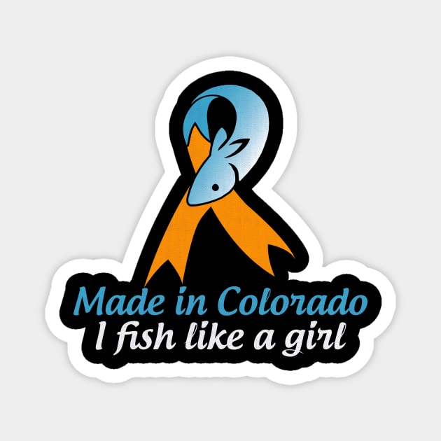 Colorado fishing Girl: Endowarrior Magnet by POD Anytime
