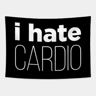 I Hate Cardio Tapestry