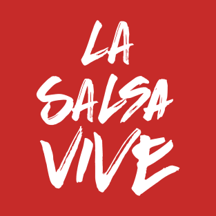 La salsa vive - white grunge T-Shirt