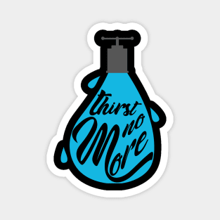 'Thirst No More' Love For Religion Shirt Magnet