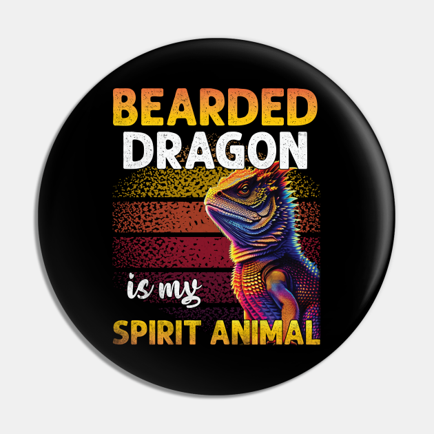 Bearded Dragon Is My Spirit Animal Retro Lizard Lover - Bearded Dragon Lover - Pin | TeePublic Bearded Dragon Is My Spirit Animal Retro Lizard Lover - Bearded Dragon Lover - Pin | TeePublic