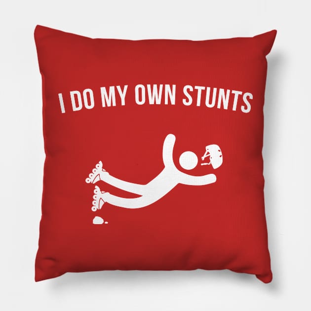 I do my own Stunts. Pillow by Andreeastore  