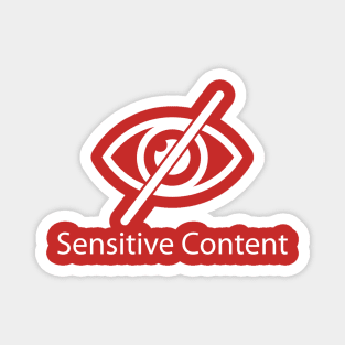 Sensitive Content Magnet