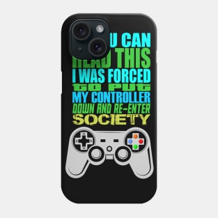 Put Controller Down Re-Enter Society Phone Case