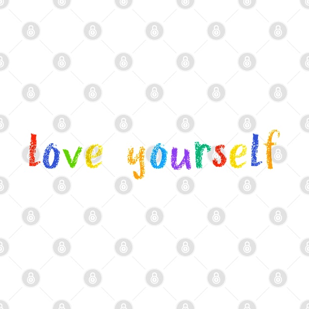 love yourself by NSFWSam