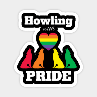 Howling With Pride Gay Pride Wolf Enthusiasts LGBTQIA gift Magnet