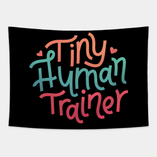 Tiny Human Trainer Tapestry