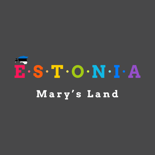 Estonia, Mary’s Land (Flag Version) by Koolstudio