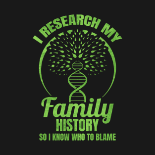 Family Genealogist Genealogy Ancestry T-Shirt
