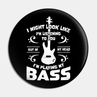 Might Look Like Listening You Playing Bass Player Pin