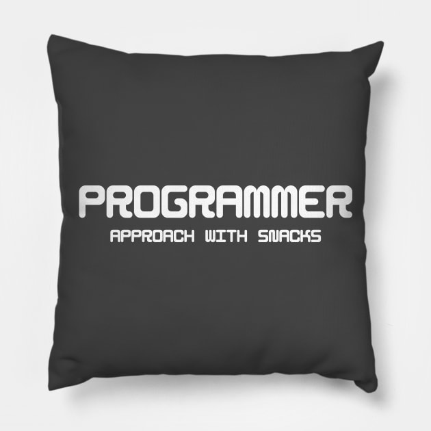Programmer : Approach with Snacks Pillow by encodedshirts