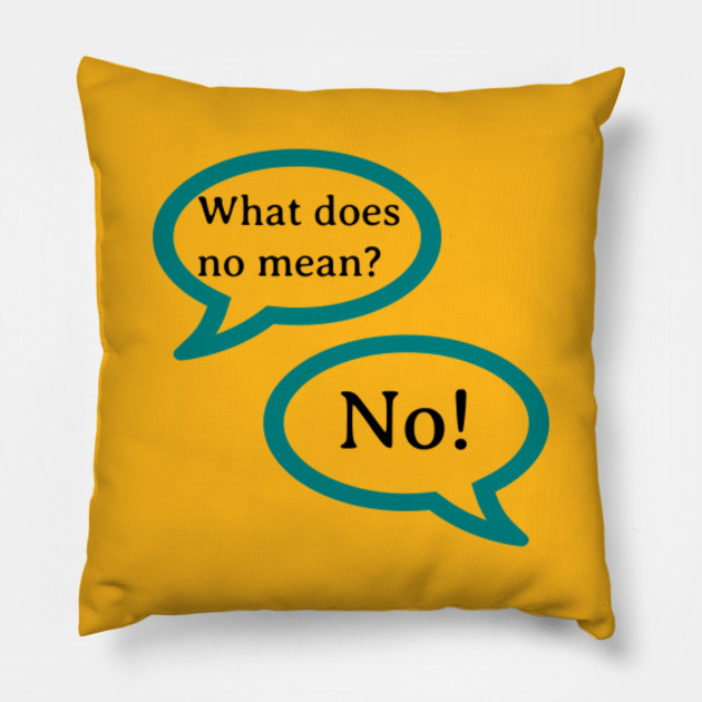 What Does Fr Mean >> What Does No Mean No What Does Fr Mean >> What Does No Mean No