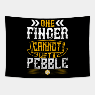 One Finger Cannot Lift A Pebble Tapestry