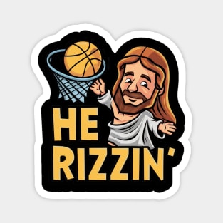 He is Rizzin Funny Easter Jesus Playing Basketball Meme Magnet