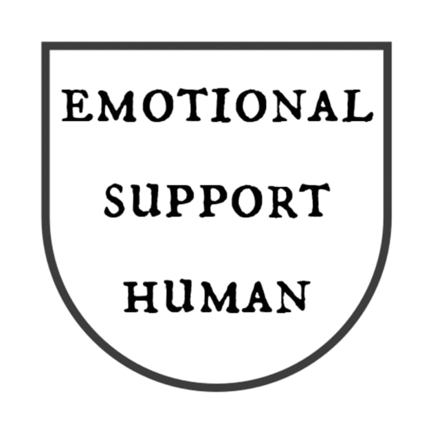 Emotional Support Human by kknows