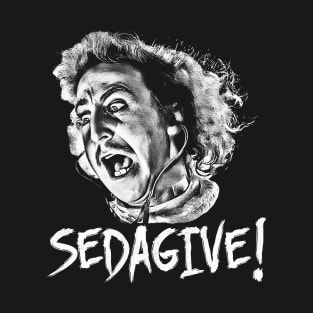 Young Frankenstein SEDAGIVE! T-Shirt