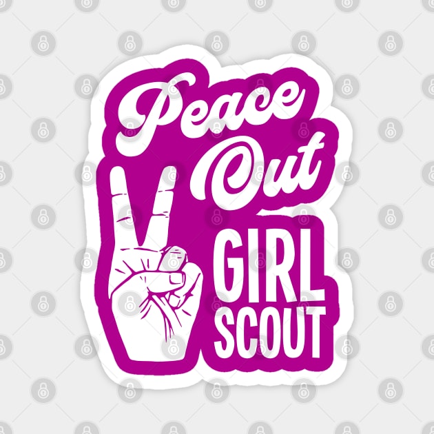 Peace Out Girl Scout - Peace Sign Magnet by Barn Shirt USA