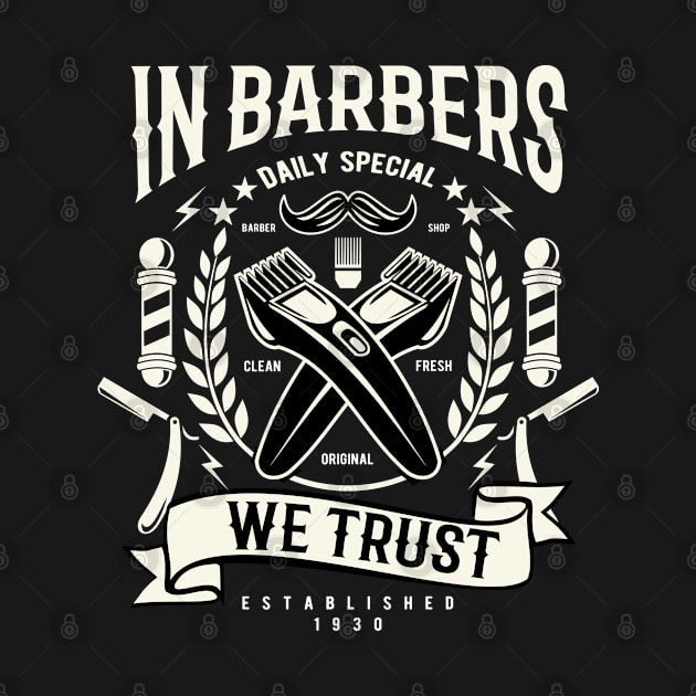 In barbers we trust by PaunLiviu