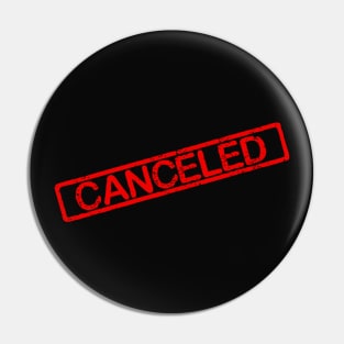 CANCELED! Pin