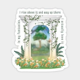 Way up there I actually love it Magnet