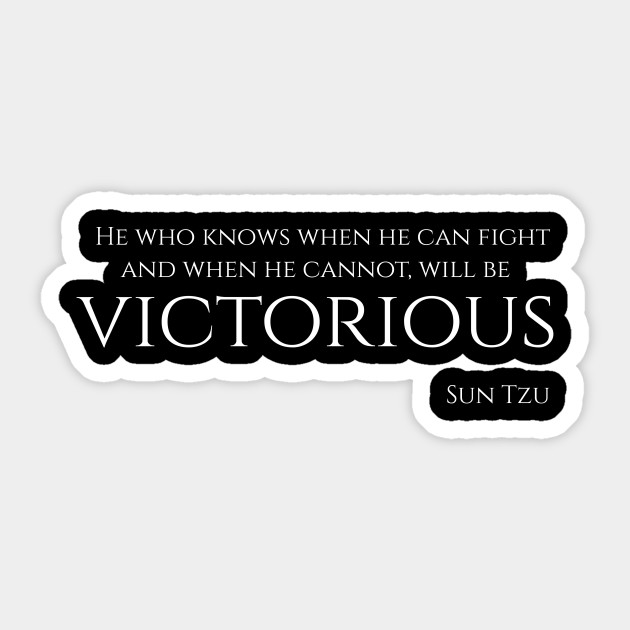 Sun Tzu Art Of War Quote Chinese Philosophy Chinese Philosophy