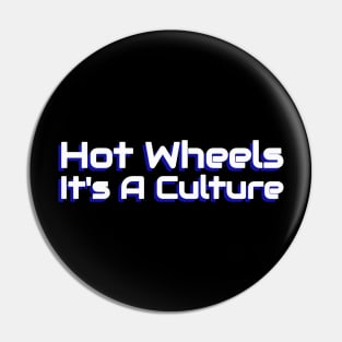 It's A Culture Pin