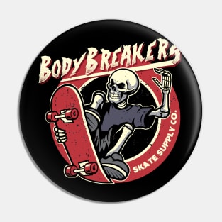 Bodybreakers Skate Supply Co. Pin