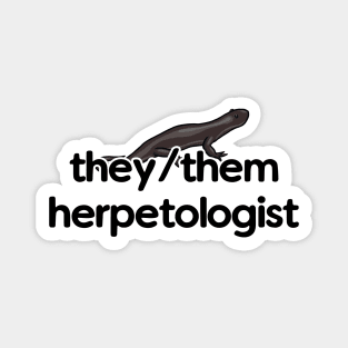 They/Them Herpetologist - Salamander Design Magnet