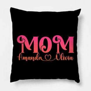 Amanda Love Olivia Mother's girl Mom Mimi Gigi Aunt family Pillow