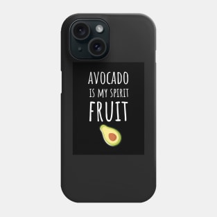 Avocado Is My Spirit Animal Phone Case