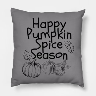 Happy Pumpkin Spice Season Pillow