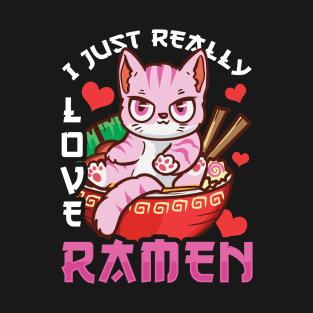 I Just Really Love Ramen Cat Kawaii Anime T-Shirt