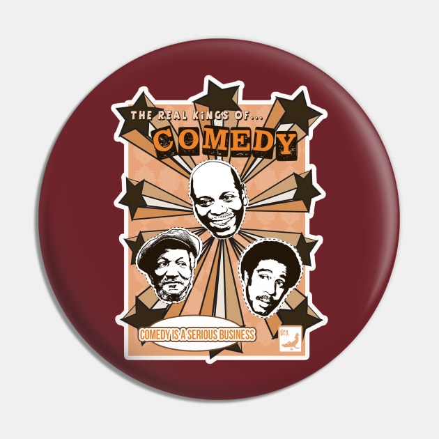 Kings of Comedy Pin by dirtycitypigeon