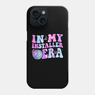 Groovy In My Installer Era Installer Phone Case