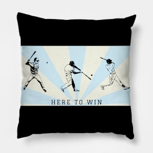 Here To Win Pillow