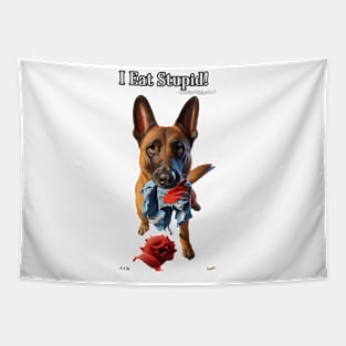 I Eat Stupid! You're Welcome. Tapestry