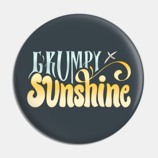 GRUMPY X SUNSHINE Pin