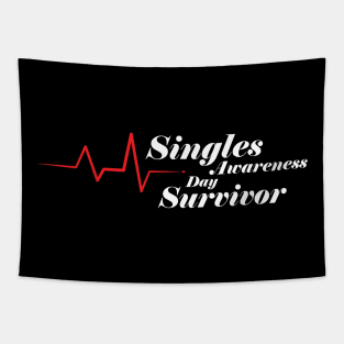 Single Awareness Day Survivor | Single & Thriving ❤️ Tapestry