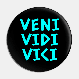 Veni Vidi Vici Pin