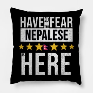 Have No Fear The Nepalese Is Here - Gift for Nepalese From Nepal Pillow