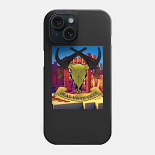 Dead Man's Ville Background Phone Case