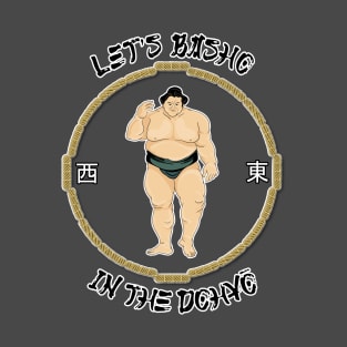 Let's Basho T-Shirt