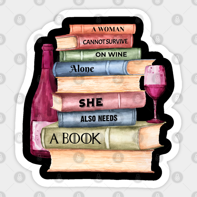 Wine Drinker Book Lover Book Lover Sticker Teepublic